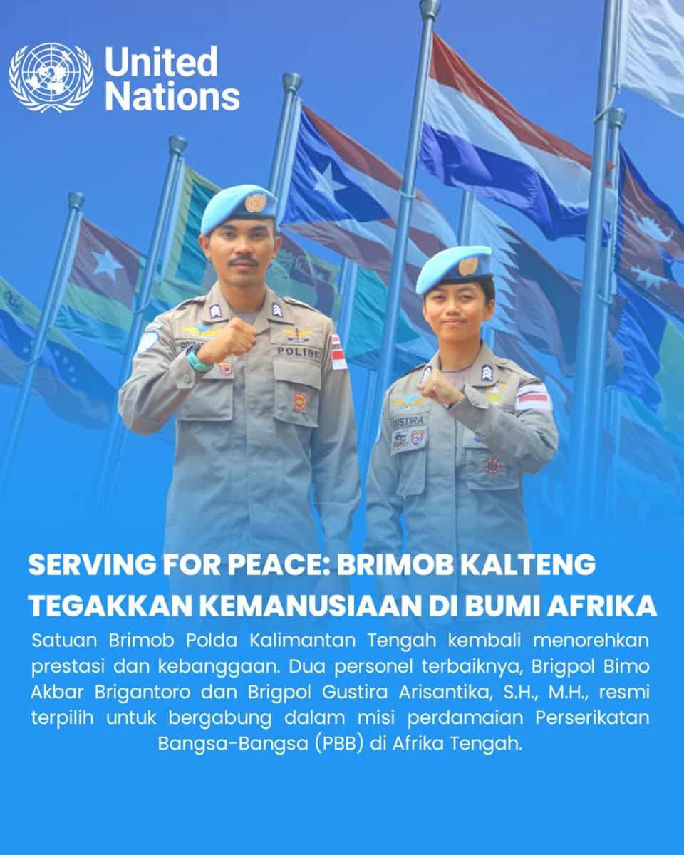 Dua Personel Brimob Kalteng Terpilih Jalankan Misi Perdamaian PBB di Afrika Tengah