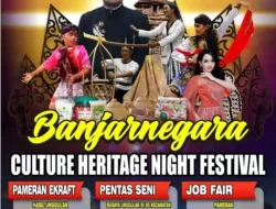 Banjarnegara Akan Gelar Culture Heritage Night Festival