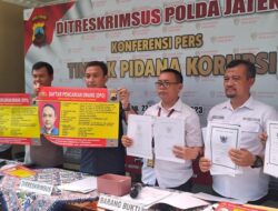 Buru Buronan Korupsi DP4 Anak Perusahaan Pelindo, Polda Jateng Ajukan Cekal ke Luar Negeri